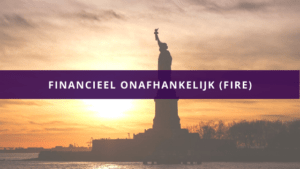 Financieel onafhankelijk (FIRE)