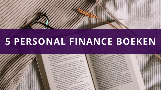 5 Personal finance boeken die ik recent heb gelezen
