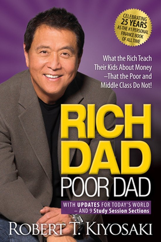 Rich dad poor dad Robert Kiyosaki boekomslag